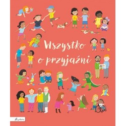 Wszystko o przyjaźni
