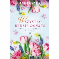 Wszystko będzie dobrze