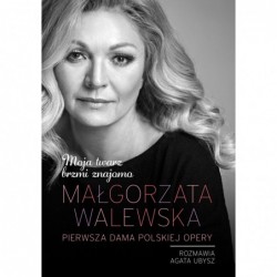 Małgorzata Walewska. Moja...