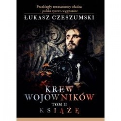 Krew wojowników t.2 Książę