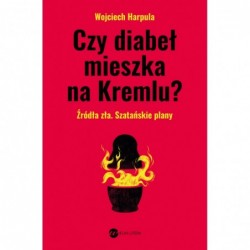 Czy diabeł mieszka na Kremlu?