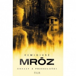 Obrazy z przeszłości. Cykl...