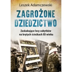 Zagrożone dziedzictwo....