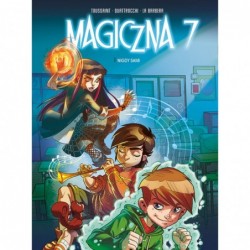 Magiczna 7. Nigdy sami. Tom 1