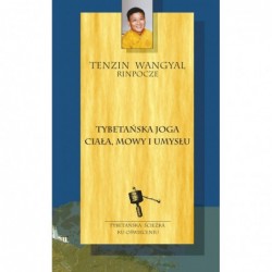 Tybetańska joga ciała, mowy...