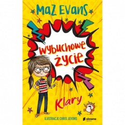 Wybuchowe życie Klary