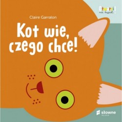 Kot wie, czego chce!...
