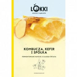 Kombucza, kefir i spółka....