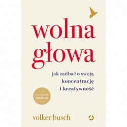 Wolna głowa. Jak zadbać o...