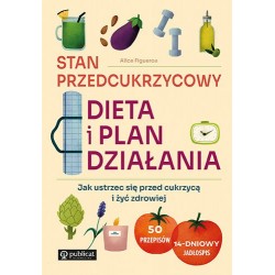 Stan przedcukrzycowy: dieta...
