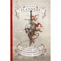 Decimus Fate i Talizman...