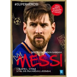 Messi. Chłopiec, który stał...