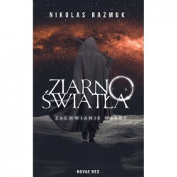 Ziarno Światła. Zachwianie...