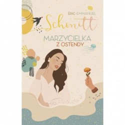 Marzycielka z Ostendy [wyd....