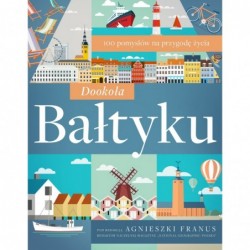 Dookoła Bałtyku. 100...