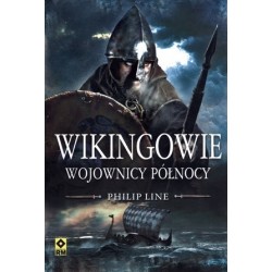 Wikingowie. Wojownicy Północy