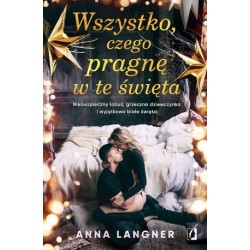 Wszystko, czego pragnę w te...