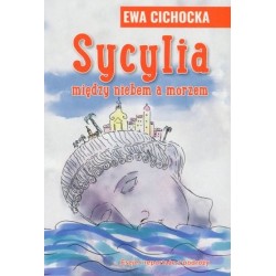 Sycylia. Między niebem a...