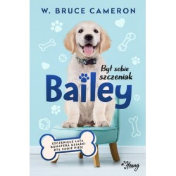 Bailey. Seria Był sobie...