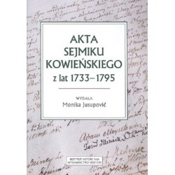 Akta sejmiku kowieńskiego z...