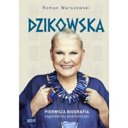 Dzikowska. Pierwsza...