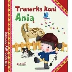 Kim będę, gdy dorosnę....