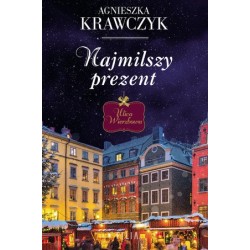 Najmilszy prezent. Ulica...