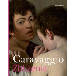 Caravaggio. Zbliżenia