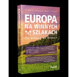 Europa na winnych szlakach....