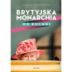 Brytyjska monarchia od kuchni