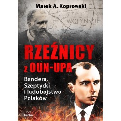 Rzeźnicy z OUN-UPA....