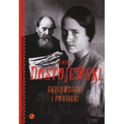 Skrzywdzeni i poniżeni