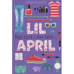 Lil April. Moje życie i...