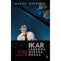 Ikar. Legenda Mietka Kosza