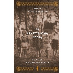 Za kryształową szybą....