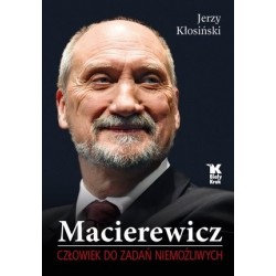 Macierewicz. Człowiek do...