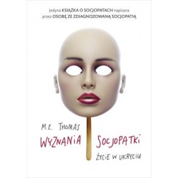 Wyznania socjopatki. Życie...