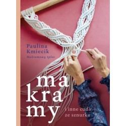 Makramy i inne cuda ze sznurka