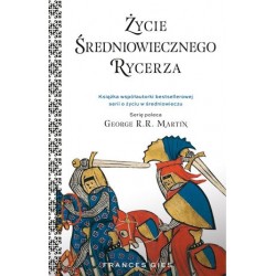 Życie średniowiecznego rycerza