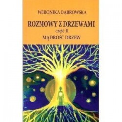 Rozmowy z drzewami. Część...
