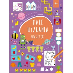 Małe wyzwania. Baw się i ucz