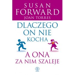 Dlaczego on nie kocha, a...