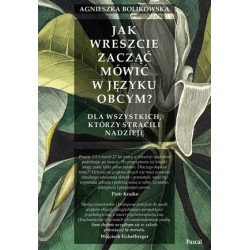 Jak wreszcie zacząć mówić w...