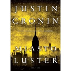 Miasto luster. Trylogia...