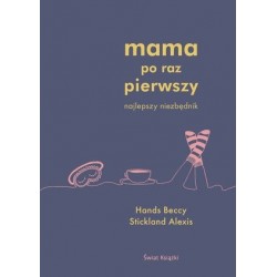 Mama po raz pierwszy