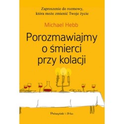 Porozmawiajmy o śmierci...