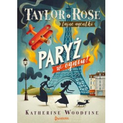 Paryż w ogniu. Seria Taylor...