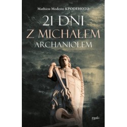 21 dni z Michałem Archaniołem