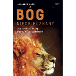 Bóg nieokiełznany. Jak...