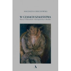 W czasach szaleństwa